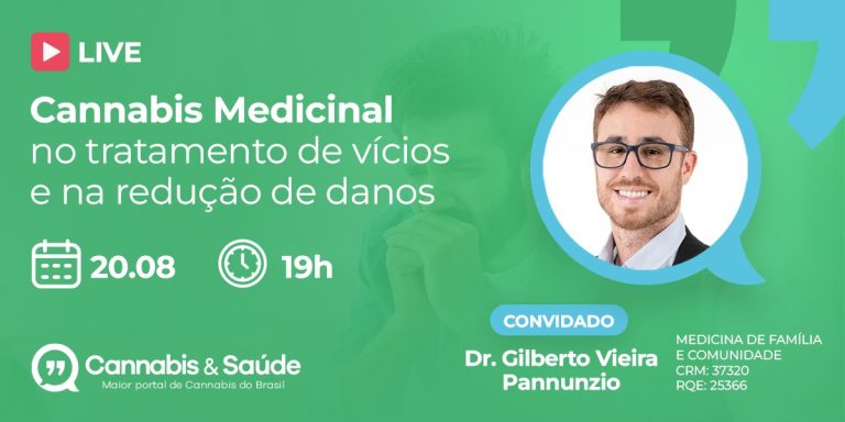 LIVE: Cannabis medicinal no tratamento de vícios e na redução de danos. Quando: quarta-feira, 20 de agosto, às 19h Convidado: Dr. Gilberto Pannunzio, especialista em medicina de família e comunidade Tema: evidências científicas, experiências clínicas e o uso dos canabinoides na recuperação e no cuidado integral.